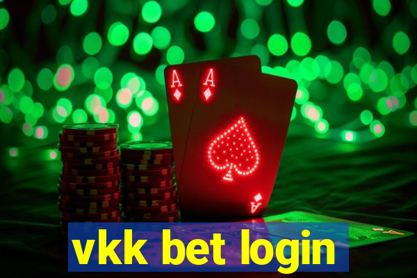 vkk bet login
